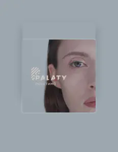 收听 PALATY、观看音乐视频、阅读小传、查看巡演日期等 ！