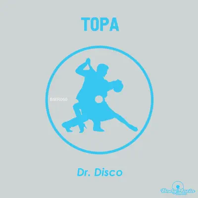 Dr. Disco - Single - Topa