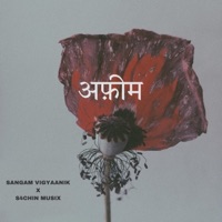Afeem (feat. S4chin Musix) - Single - Sangam Vigyaanik