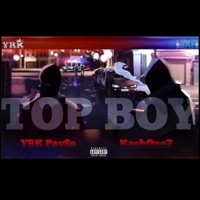Top Boy (feat. Kash One7) - Single - YRK PaySo