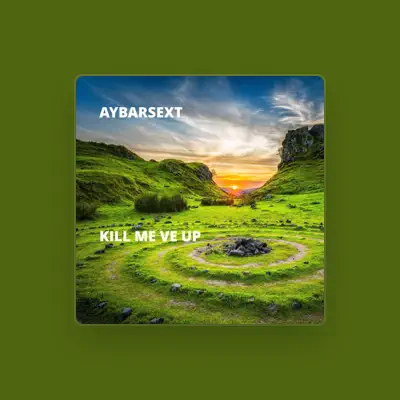 Listen to aybarsext, watch music videos, read bio, see tour dates & more!