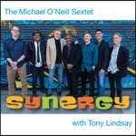 Michael O'Neill Sextet - Another Star (feat. Tony Lindsay)