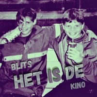 Het is de (feat. Kino) - Single - Blits