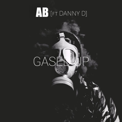 Gased Up (feat. Danny D) - Single
