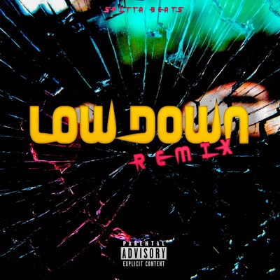 Low Down (Remix) - Single