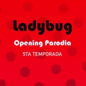 Miraculous Ladybug - 5ta Temporada Opening Parodia (Cover) artwork