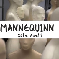 Mannequinn - Single - Cole Abell