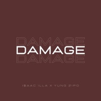 Damage - Single - i$aac illa & Yung Zipo