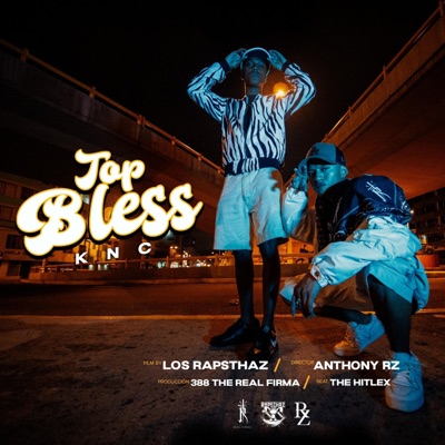 Top Bless (feat. K N C) - Single