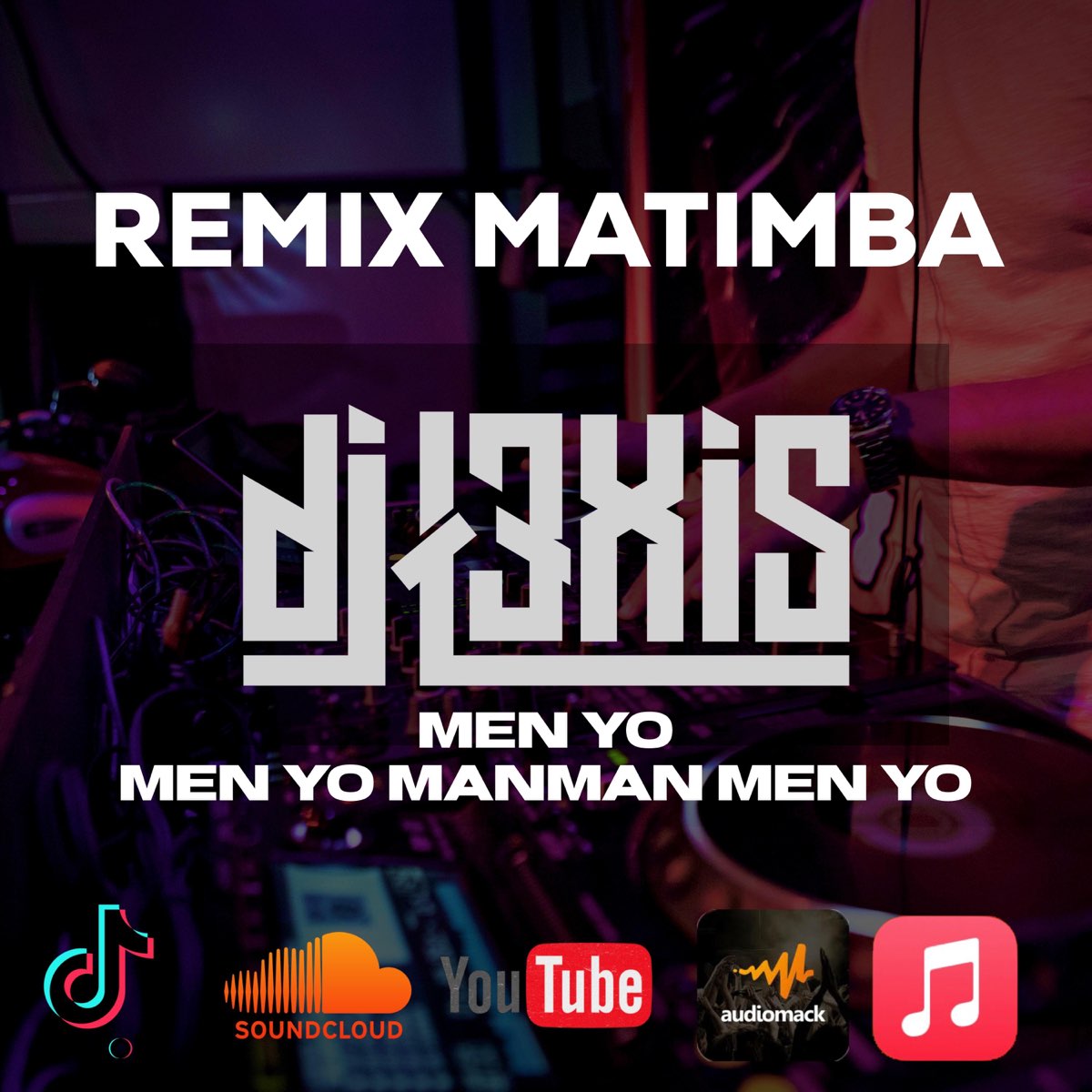 MANMAN MEN YO (Remix Matimba) - Single - Album by DJ L3XIS - Apple