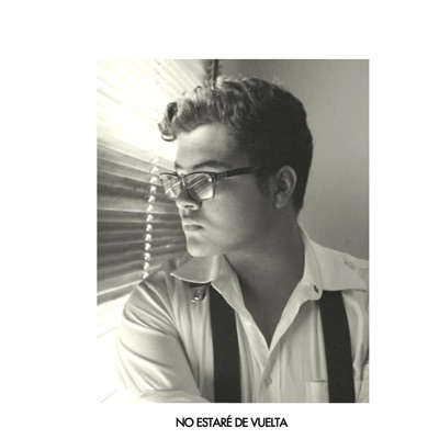 No Estaré de Vuelta - Single