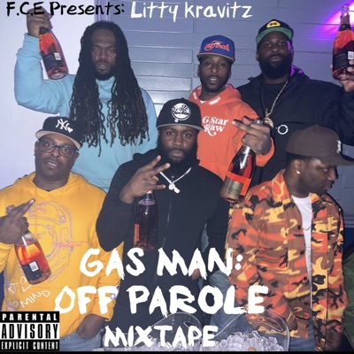 Gas Man Off Parole Mixtape