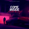 Come Inside Remix (feat. Hitta Slim) - Single