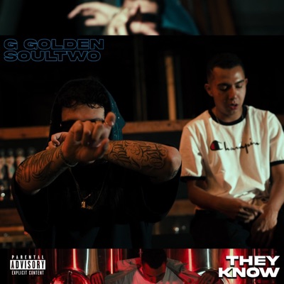 THEY KNOW (feat. G GOLDEN) - Single