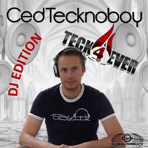 Teck4Ever (DJ Edition)