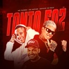 Tanto Faz (feat. MC Tairon) - Single