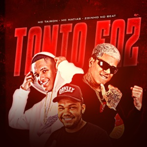 Tanto Faz (feat. MC Tairon)
