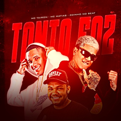 Tanto Faz (feat. MC Tairon) - Single