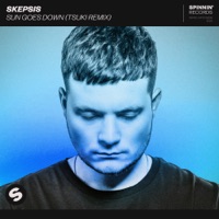 Sun Goes Down (Tsuki Remix) - Single - Skepsis