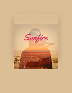 Sunfire dinle, müzik videolarını izle, biyografisini oku, tur tarihlerini ve daha fazlasını gör!
