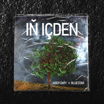 Iň içden (feat. Bluestar) - Single