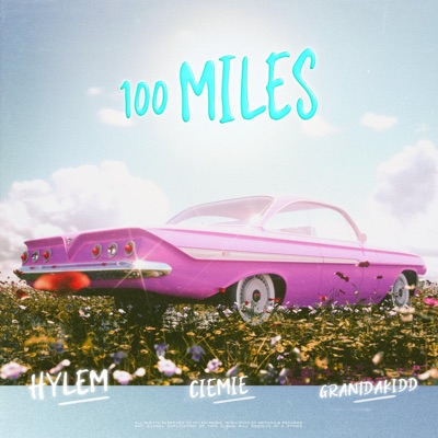 100 Miles - Single