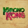 Khrono Kong (feat. Joe Newman) - Single