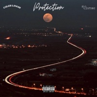 Protection - Single - Caleb Lamar & Rio Westside