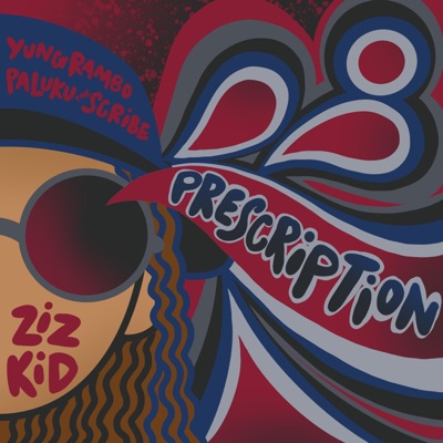 Prescription (feat. YungRambo) - Single