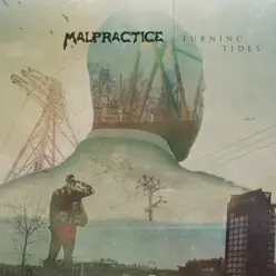 Turning Tides - Malpractice Turning Tides - Malpractice