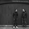 Chris Thile Noise Machine Chris Thile & Brad Mehldau