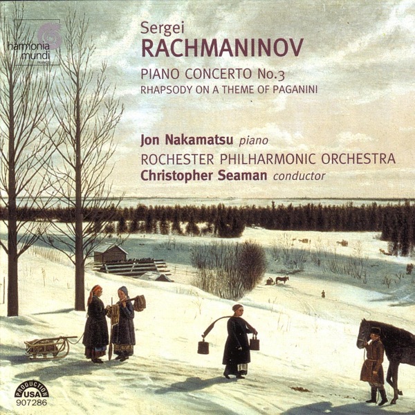 Rachmaninov: Piano Concerto No. 3; Rhapsody on a Theme of Paganini (Rhapsody on a Theme of Paganini)