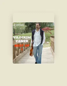 Listen to Yıldırım Caner, watch music videos, read bio, see tour dates & more!