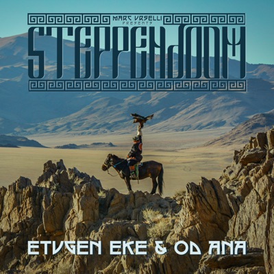 Etugen Eke & Od Ana (feat. Matt Pike & Batzorig Vaanchig) - Single