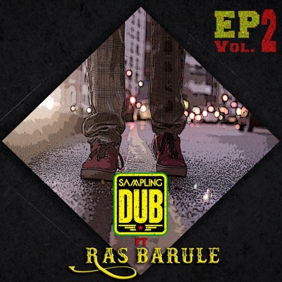 Sampling Dub, Vol. 2 (feat. Ras Barule) - EP