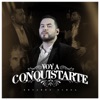 Voy a Conquistarte - Single