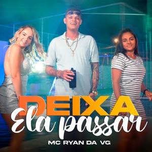 Deixa Ela Passar