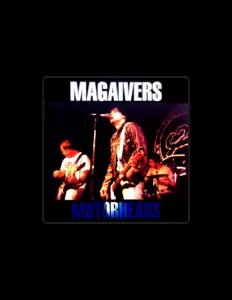 Dengarkan Magaivers, tonton video musik, baca bio, lihat tanggal tur & lainnya!