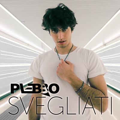 Svegliati - Plebbo