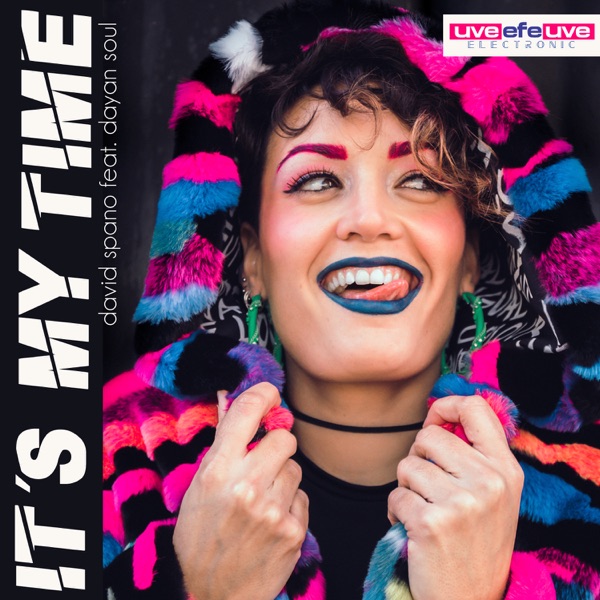 It's My Time (feat. Dayan Soul) - Single