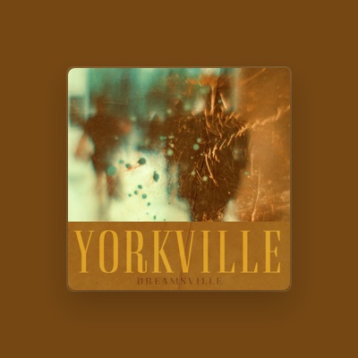 Listen to Yorkville, watch music videos, read bio, see tour dates & more!