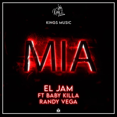 Mia (feat. Baby Killa & Randy Vega) - Single