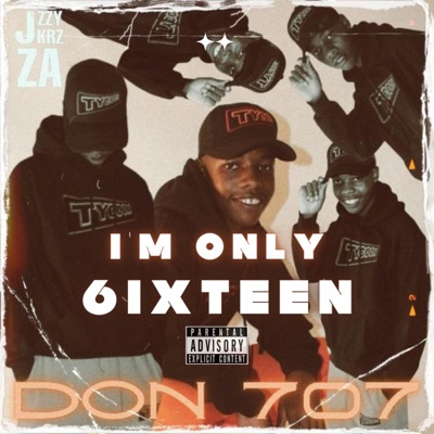 I'm Only 6ixTeen