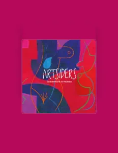 聆聽 Artsiders、觀看音樂影片、閱讀小傳、查看巡演日期等！