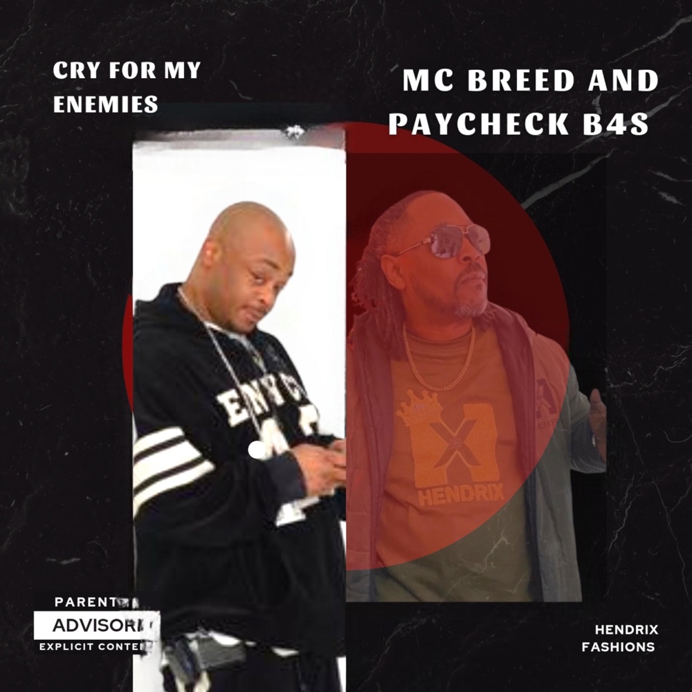 Обложка альбома «CRY FOR MY ENEMY (feat. MC BREED) - Single» — PAYCHECK B4S