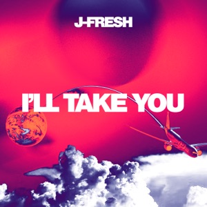 I'll Take You - Single