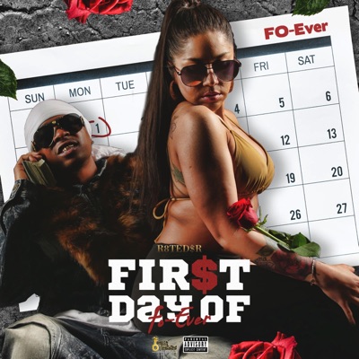Fir$t Day of FO-Ever