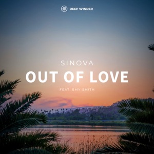Out of Love (feat. Emy Smith) - Single