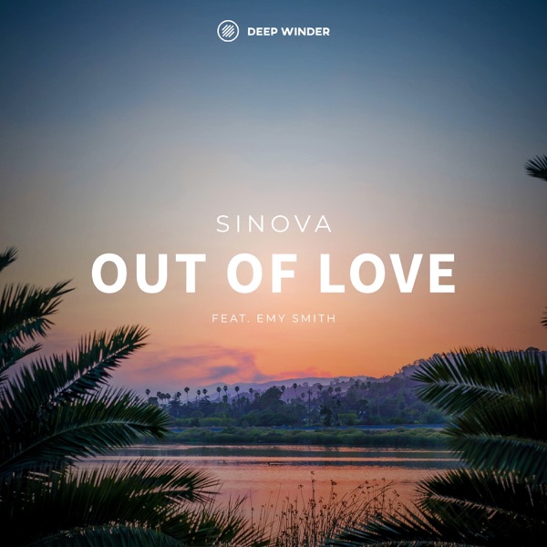 Out of Love (feat. Emy Smith) - Single