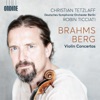 Robin Ticciati Violin Concerto "To the Memory of an Angel": II. Allegro. Adagio Brahms: Violin Concerto in D Major, Op. 77 & Berg: Violin Concerto "To the Memory of an Angel" (Live)